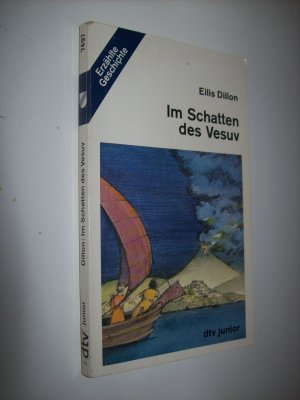 gebrauchtes Buch – Eilis Dillon – Im Schatten des Vesuv - Timon erlebt die letzten Tage von Pompeji