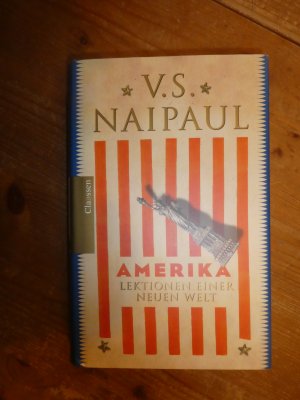 gebrauchtes Buch – Naipaul, V. S  – Amerika  Lektionen einer neuen Welt