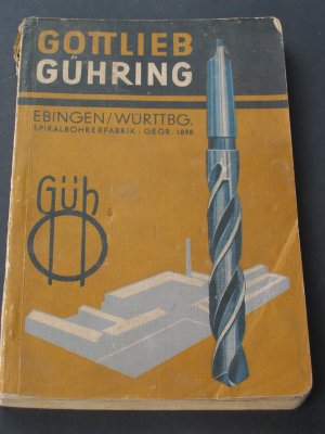 Katalog Spiralbohrer Ausgabe Nr. 15A - 1940