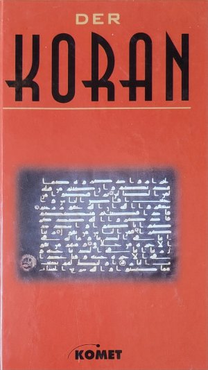 gebrauchtes Buch – Abdelkaaba Abdallah – Der Koran: El Koran, das heißt: Die Lesung. Die Offenbarungen des Mohammed Ibn Abdallah, des Propheten Gottes Die Offenbarungen des Mohamed Ibn Abdallah des Propheten Gottes