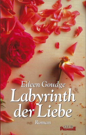 gebrauchtes Buch – Eileen Goudge – Labyrinth der Liebe