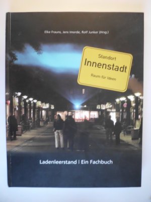 Standort Innenstadt - Raum für Ideen