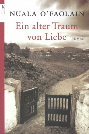 gebrauchtes Buch – Nuala O'Faolain – Ein alter Traum von Liebe