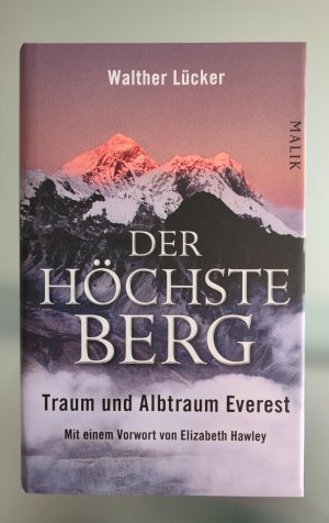 gebrauchtes Buch – Walther Lücker – Der höchste Berg - Traum und Albtraum Everest