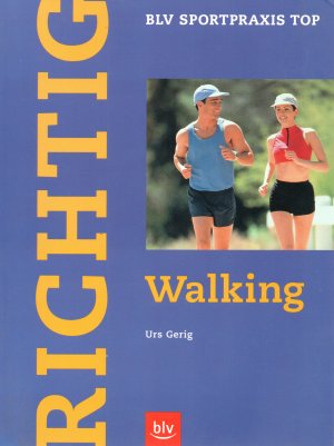 gebrauchtes Buch – Urs Gerig – Richtig Walking