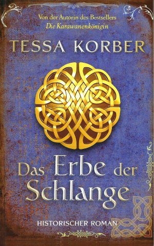 gebrauchtes Buch – Tessa Korber – Das Erbe der Schlange