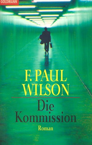 gebrauchtes Buch – F. Paul Wilson – Die Kommission