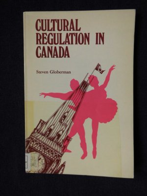 Cultural Regulation in Canada