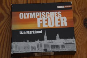 Liza Marklund: Olympisches Feuer. Ein Annika Bengtzon Krimi. Gesprochen von Ulrike Kriener