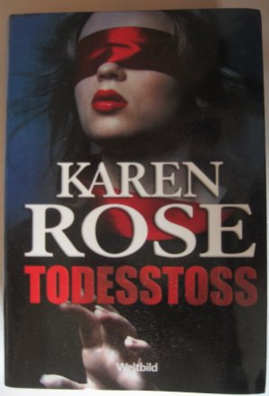 gebrauchtes Buch – Karen Rose – Todesstoss