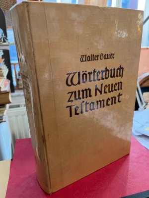 Griechisch-deutsches Wörterbuch zu den Schriften des Neuen Testaments und der übrigen urchristlichen Literatur.