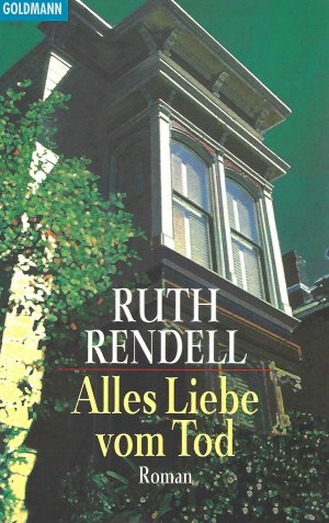 gebrauchtes Buch – Ruth Rendell – Alles Liebe vom Tod