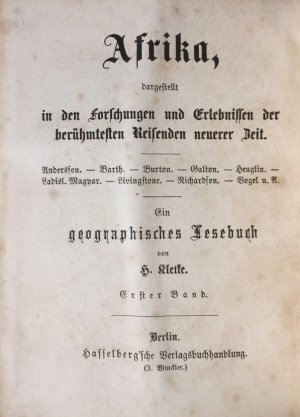 antiquarisches Buch – Hermann Kletke – Afrika, dargestellt in den Forschungen und Erlebnissen der berühmtesten Reisenden neuerer Zeit. Ein geographisches Lesebuch. 6 Bände.