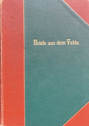 Briefe aus dem Felde. Als Manuskript gedruckt.