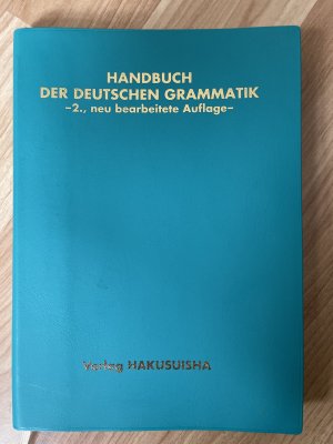 Handbuch der Deutschen Grammatik, ~2., neu bearbeitete Auflage