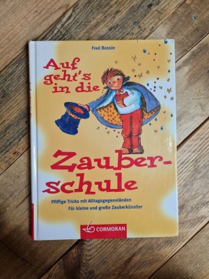 gebrauchtes Buch – Fred Bossie – Auf geht's in die Zauberschule