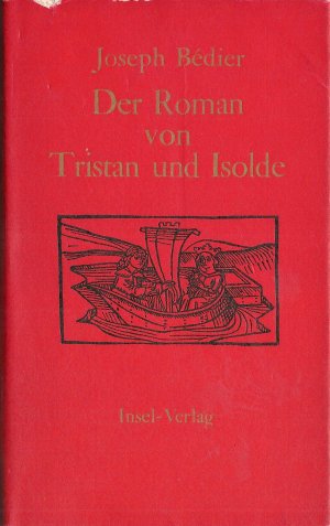 Der Roman von Tristan und Isolde