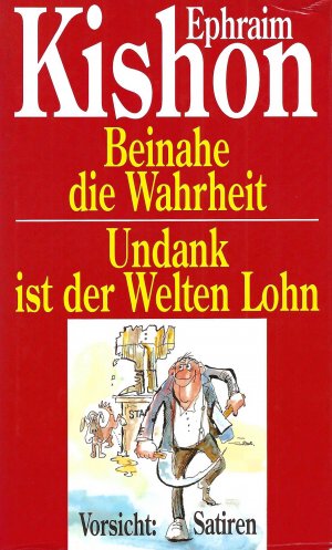 gebrauchtes Buch – Ephraim Kishon – Beinahe die Wahrheit | Undank ist der Welten Lohn