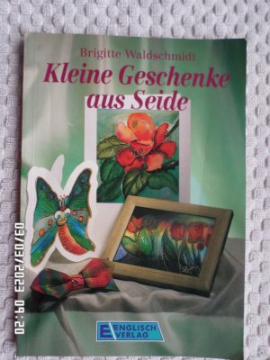 gebrauchtes Buch – Brigitte Waldschmidt – Kleine Geschenke aus Seide