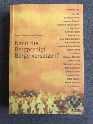 gebrauchtes Buch – Trummer, Peter; Pichler – Kann die Bergpredigt Berge versetzen?