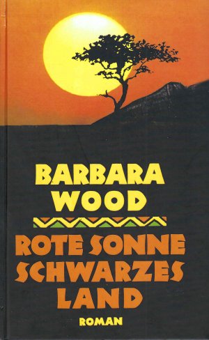 Rote Sonne, schwarzes Land