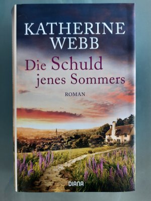 gebrauchtes Buch – Katherine Webb – Die Schuld jenes Sommers