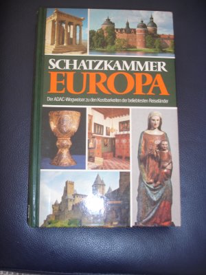 gebrauchtes Buch – unbekannt – Schatzkammer Europa. Der ADAC-Wegweiser zu den Kostbarkeiten der beliebtesten Reiseländer