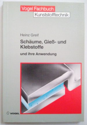 Schäume, Giess- und Klebstoffe und ihre Anwendung