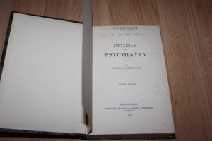 antiquarisches Buch – White, William A – Outlines of Psychiatry; Nervous and Mental Disease Monograph Series No. 1