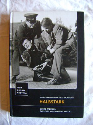 Halbstark - Georg Tressler: Zwischen Auftrag und Autor