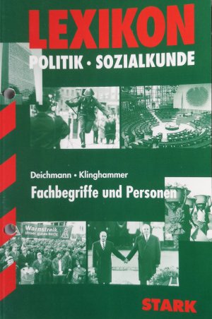 Lexikon Politik /Sozialkunde - Fachbegriffe und Personen