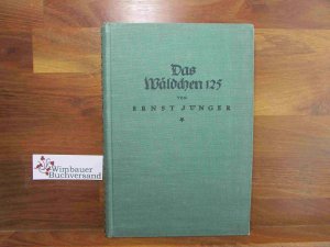 Das Wäldchen 125. Eine Chronik aus den Grabenkämpfen 1918