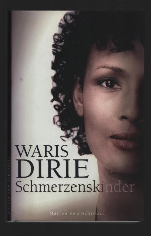 gebrauchtes Buch – Waris Dirie – Schmerzenskinder