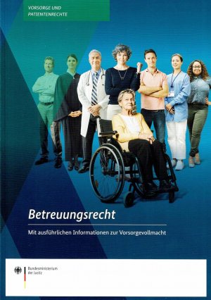 gebrauchtes Buch – Betreuungsrecht  -  mit ausführlichen Informationen zur Vorsorgevollmacht