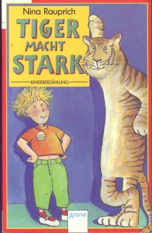 Tiger macht stark (ab 8 Jahre) Kindererzählung