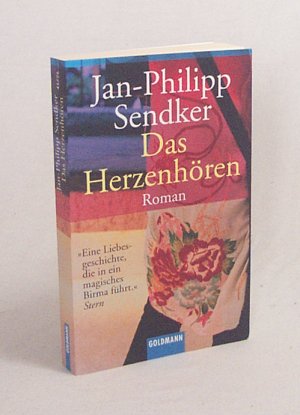 gebrauchtes Buch – Jan-Philipp Sendker – Das Herzenhören : Roman / Jan-Philipp Sendker