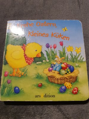 gebrauchtes Buch – Sabine Cuno – Frohe Ostern, kleines Küken (im Osterkorb)