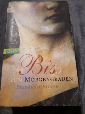 gebrauchtes Buch – Stephenie Meyer – Biss zum Morgengrauen (Bella und Edward 1)