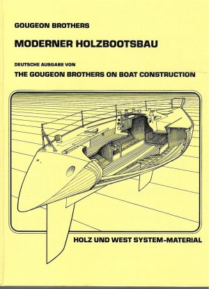 Moderner Holzbootsbau. Holz und West Sytem-Material.