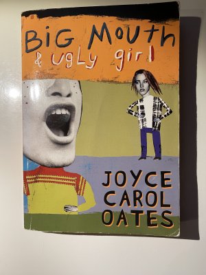 gebrauchtes Buch – Oates Joyce Carol – Big Mouth & Ugly Girl