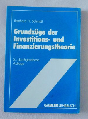 Grundzüge der Investitions- und Finanzierungstheorie