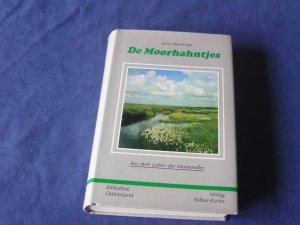 gebrauchtes Buch – Mennenga, Jann; Klook – De Moorhahntjes - Aus dem Leben der Moorsiedler