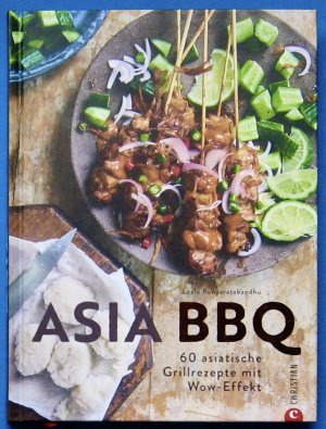 gebrauchtes Buch – Leela Punyaratabandhu – Asia BBQ - 60 asiatische Grillrezepte mit Wow-Effekt