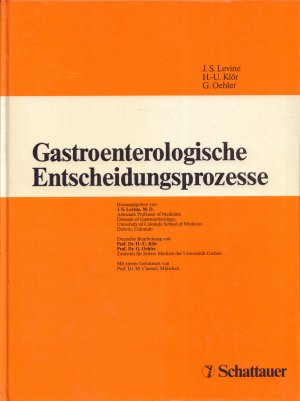 GASTROENTEROLOGISCHE ENTSCHEIDUNGSPROZESSE