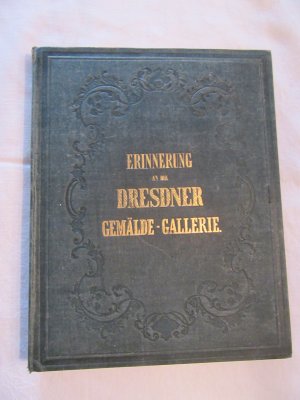 antiquarisches Buch – Gestochen von W – Erinnerung an die Dresdner Gemälde Gallerie (Dresden)