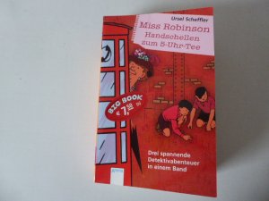 Miss Robinson - Handschellen zum 5-Uhr-Tee. Drei spannende Detektivabenteuer in einem Band. TB