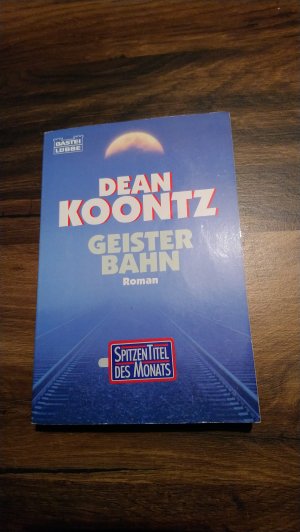 gebrauchtes Buch – Koontz, Dean – Geisterbahn