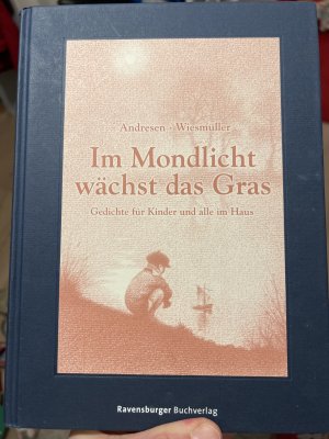 gebrauchtes Buch – Ute Andresen – Im Mondlicht wächst das Gras