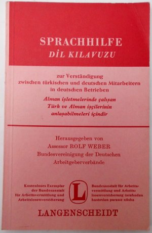 gebrauchtes Buch – Rolf Weber – Sprachhilfe Dil Kilavuzu zur Verständigung zwischen türkischen und deutschen Mitarbeitern in deutschen Betrieben.