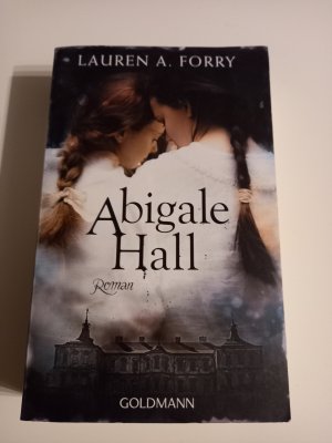 gebrauchtes Buch – Forry, Lauren A – Abigale Hall